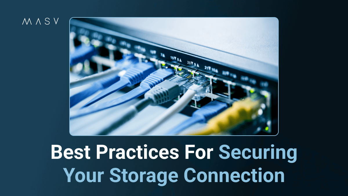 Meilleures pratiques pour sécuriser votre connexion de stockage Apprenez à envoyer des fichiers en toute sécurité grâce à ce guide
