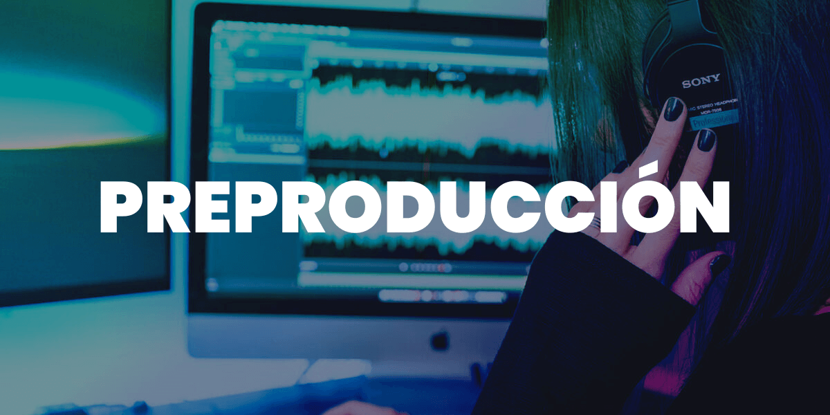 audio-flujo de trabajo-preproducción Preproducción